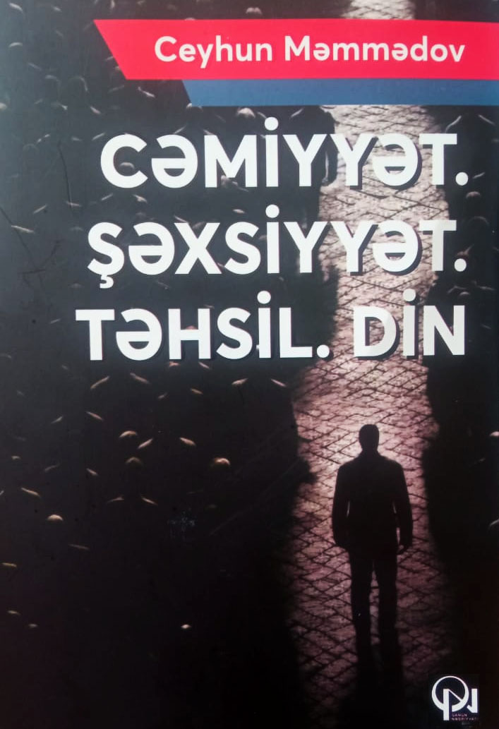 Cəmiyyət.Şəxsiyyət.Təhsil.Din